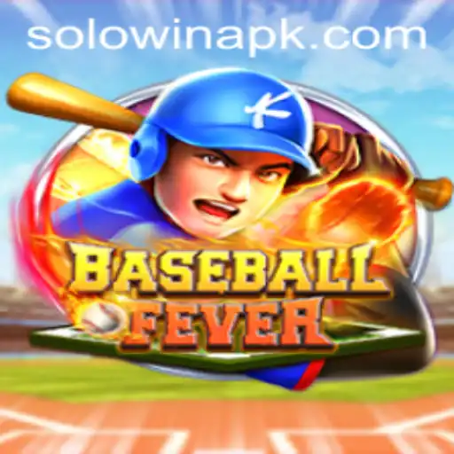 BaseballFever: Embrace the Excitement with SOLOWIN