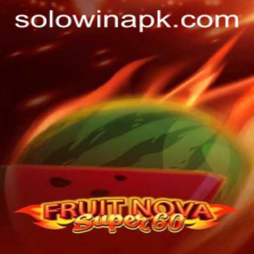 Discover the Thrills of FruitNova Super 60