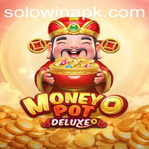 Discover MoneyPotDELUXE: The Ultimate Gaming Experience with SOLOWIN